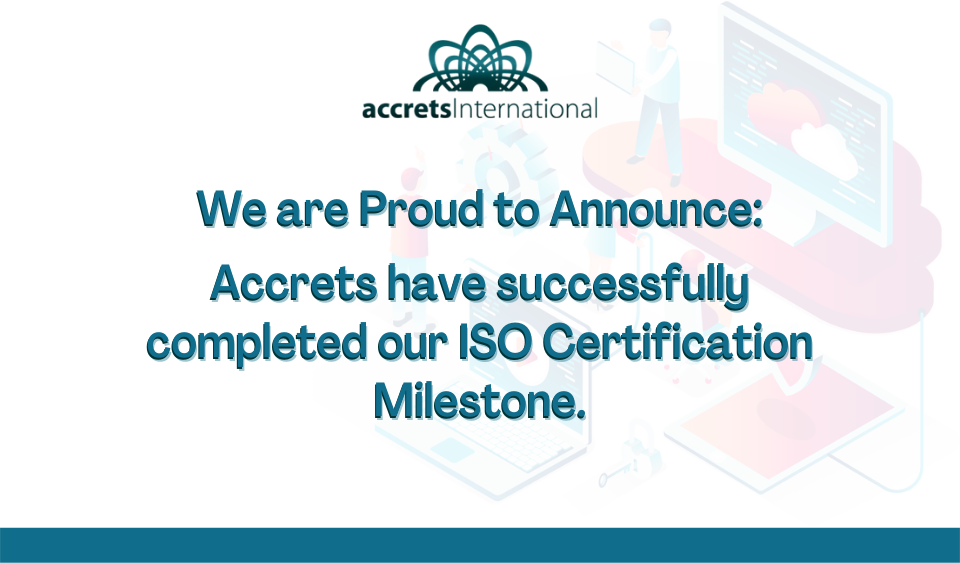 Proud To Announce We Are Iso Certified Accrets International